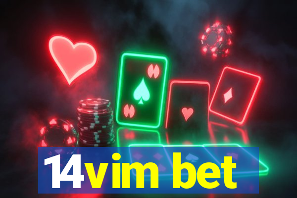 14vim bet